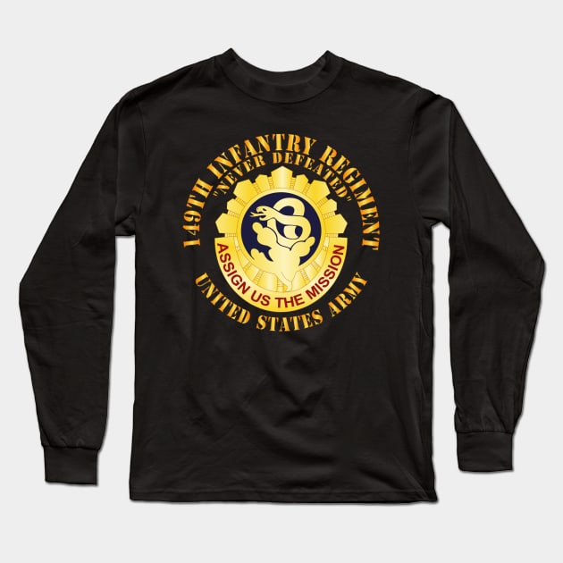 149th Infantry Regiment - US Army - DUI X 300 Long Sleeve T-Shirt by twix123844